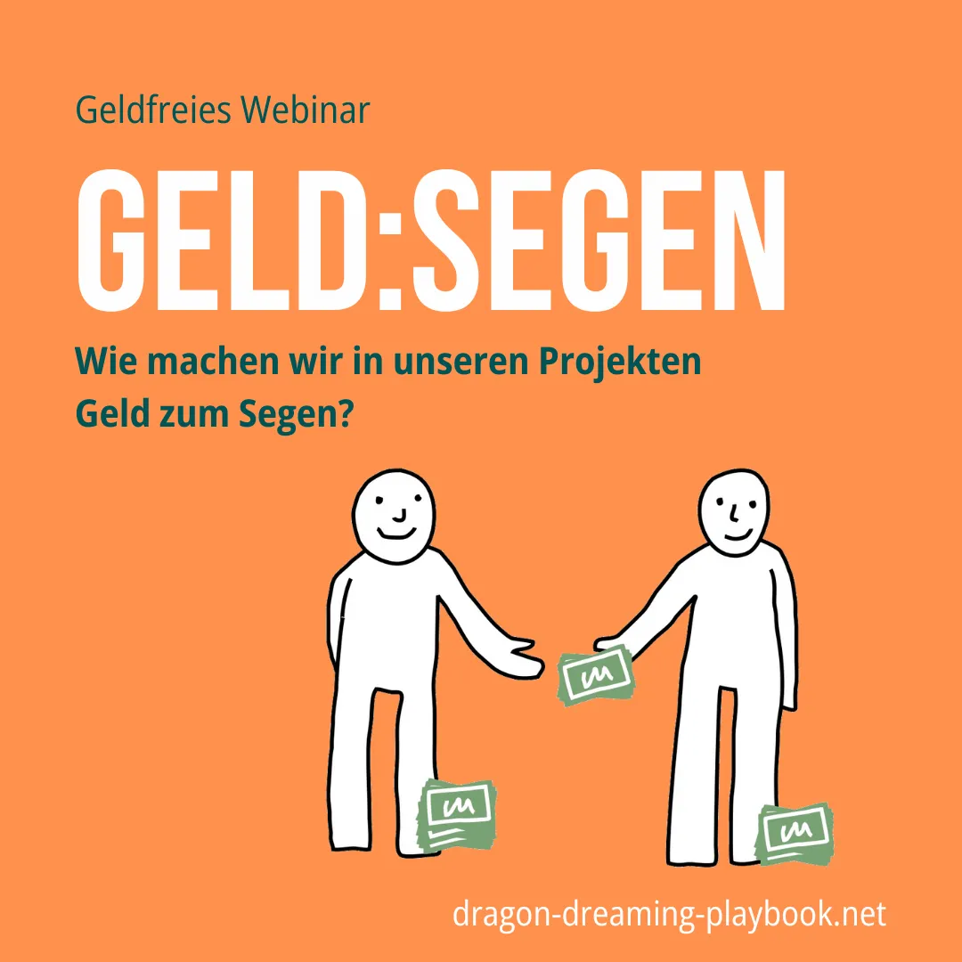 Webinar rund um das Dragon Dreaming Playbook: Geldsegen