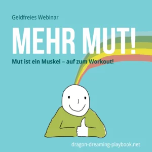 Kostenfreies Webinar zum Dragon Dreaming Playbook zum Thema "Mut"