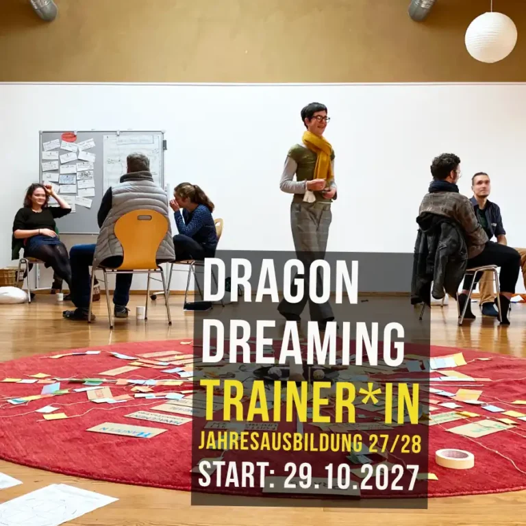 Dragon Dreaming Trainer:in Jahreausbildung 2027/28